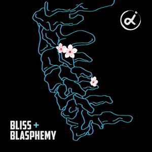 Bliss and Blasphemy - Bliss and Blasphemyv