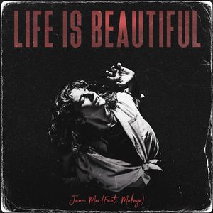 Life is Beautiful - Life is Beautiful